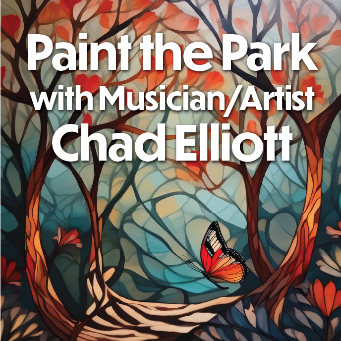 Paint the Park with Musician/Artist Chad Elliott