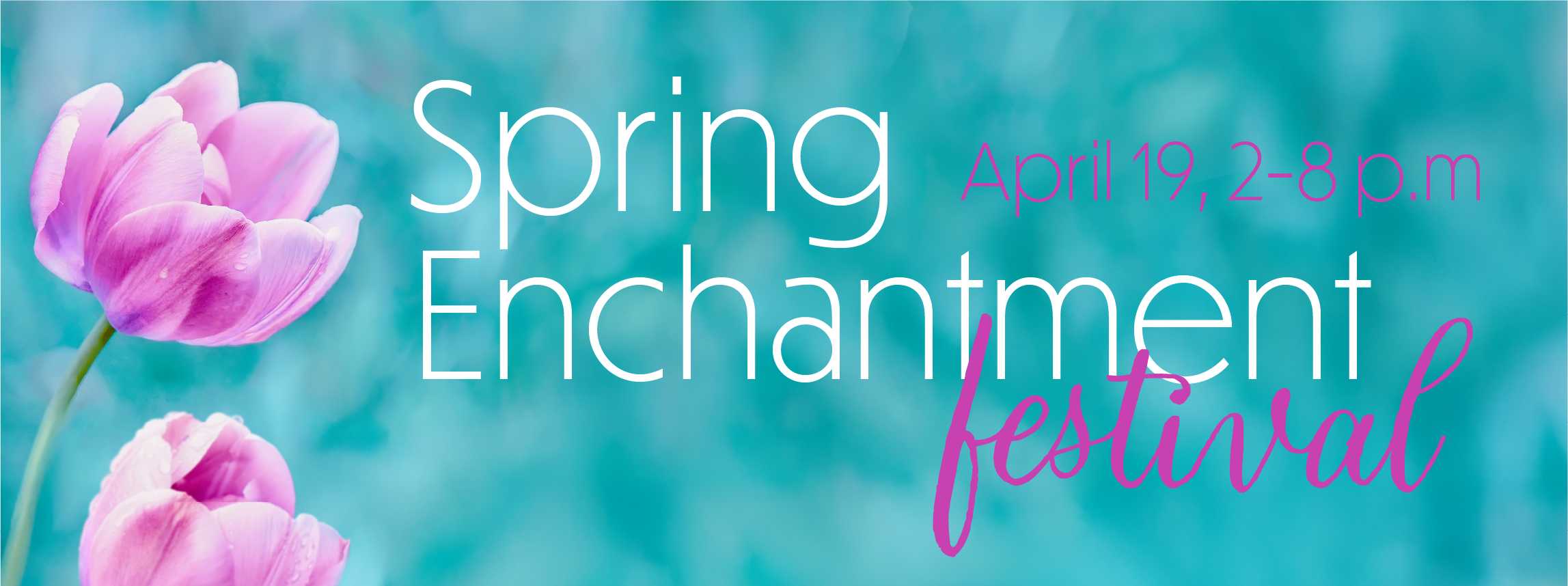 Spring Enchantment Festival