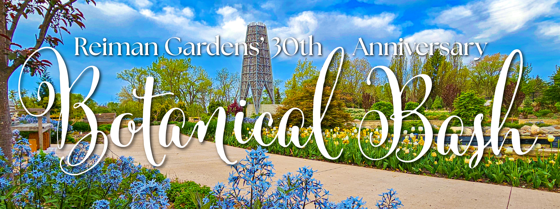 Reiman Garden's 30th Anniversary Botanical Bash