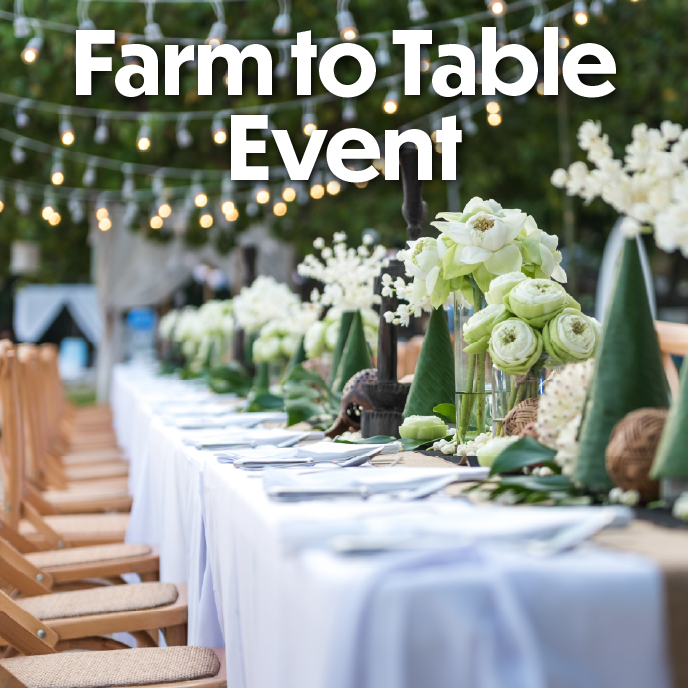Farm to Table Event