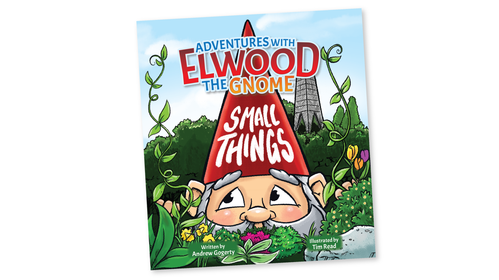 Picture of book cover with a gnome in a garden, title reads Adventures with Elwood the Gnome: Small Things